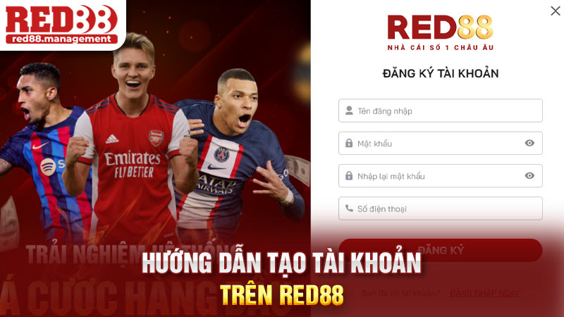 Hướng dẫn tạo tài khoản trên Red88