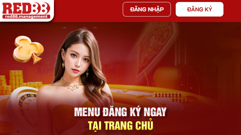 Menu đăng ký ngay tại trang chủ