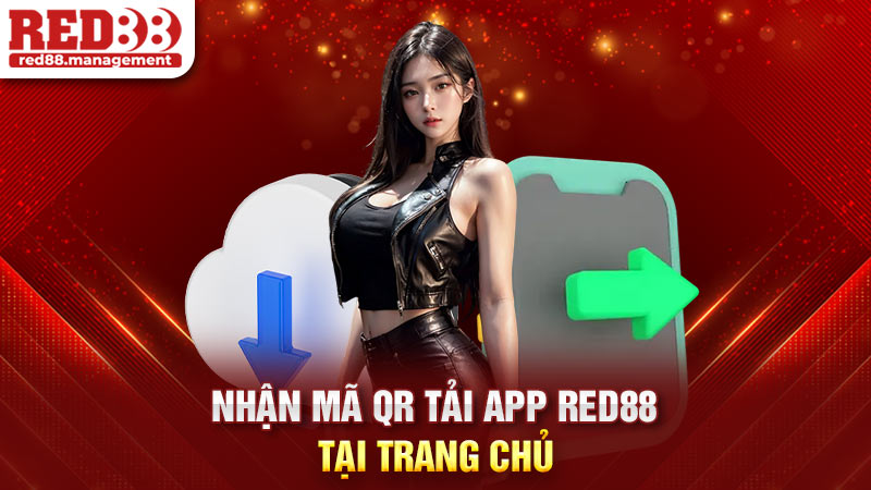 Nhận mã QR tải app Red88 tại trang chủ