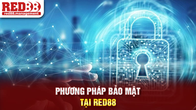 Phương pháp bảo mật tại Red88